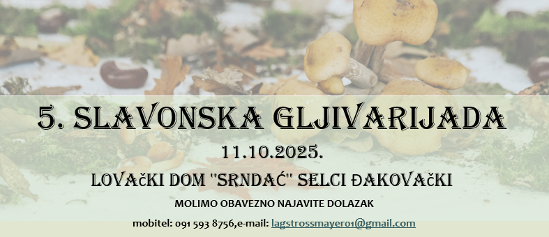 5. Slavonska gljivarijada - OTKAZANO